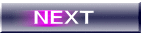 NEXT